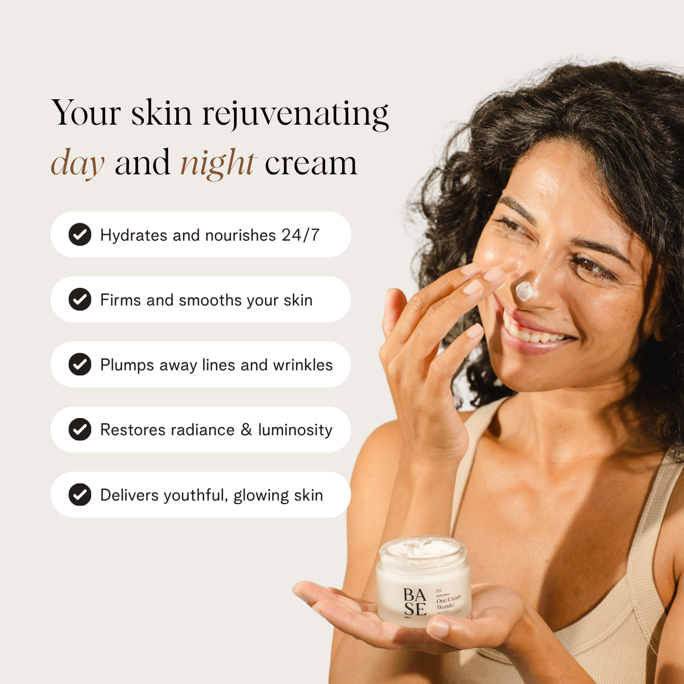 One Cream Wonder by BASE SKNCARE - All in one moisturiser designed to deliver hydration and nourishment around the clock.